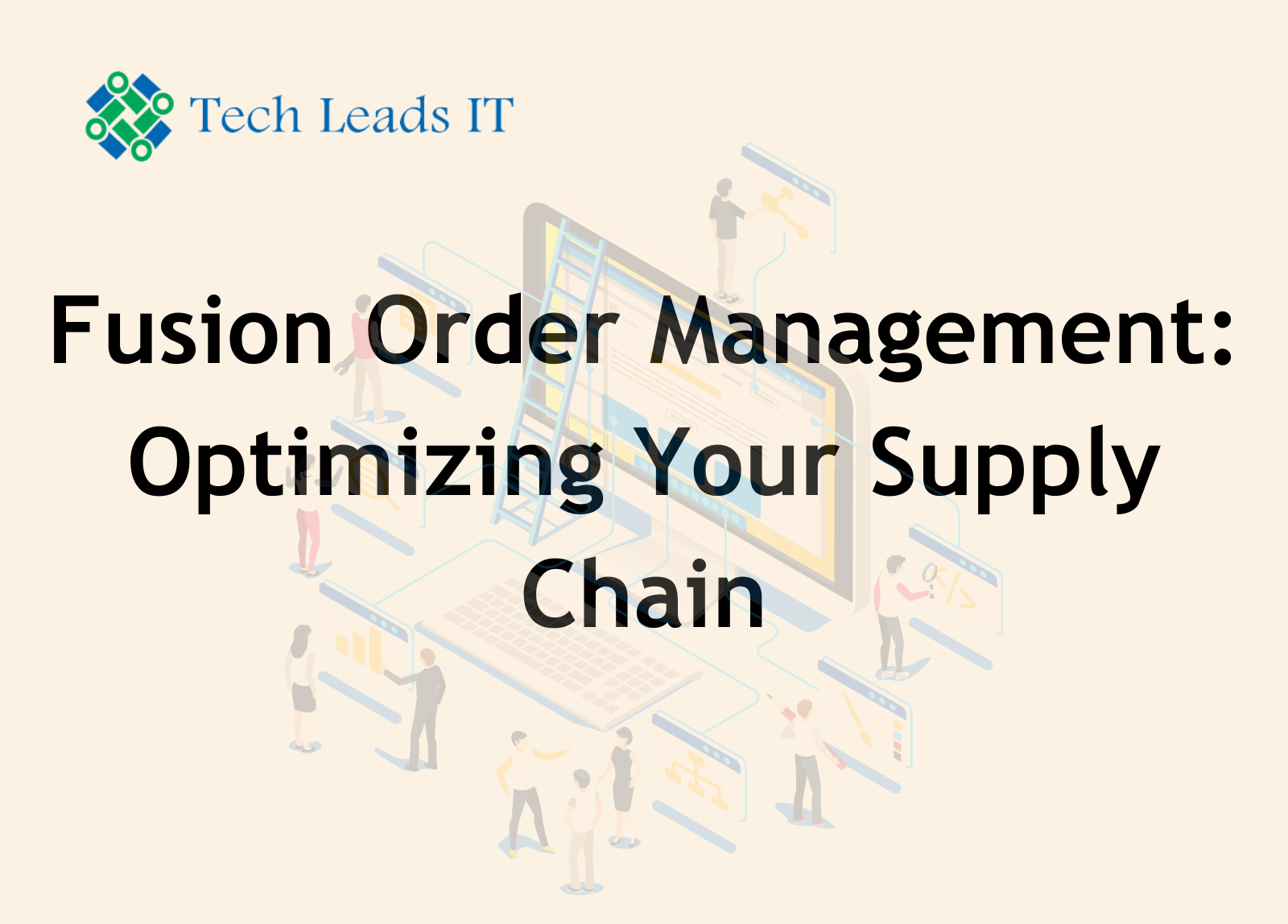 Fusion Order Management: Optimizing Your Supply Chain